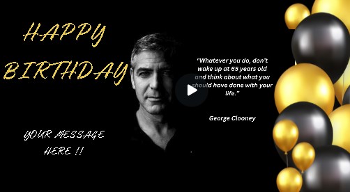 George Clooney "Life" Inspirational Personalised Birthday eCard